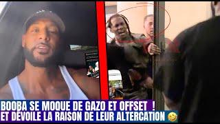 Booba Réagit a L'altercation entre Gazo et Offset et explique pourquoi !