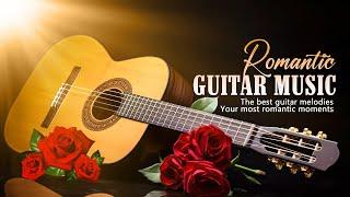 The Best Timeless Songs of All Time, Deeply Relaxing Guitar Music to Dispel Stress and Fatigue