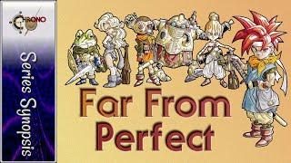 The Chrono Trigger Paradox: A Myriad of Misconceptions | Stiles Chrono Synopsis