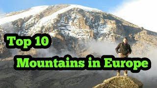 TOP10 HEIGHEST MOUNTAINS IN EUROPE