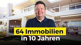 64 Immobilien in 10 Jahren! Meine Story und wie ich es heute machen würde!