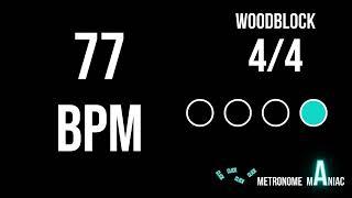 Metronome 77 BPM 4/4 - Woodblock