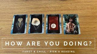 HOW ARE YOU DOING? Personal Energy Check In - Pick A Reading - Tarot & Chill