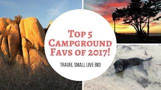 Top 5 Campground Favs of The Year!