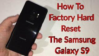 How to Hard Reset Your Samsung Galaxy S9