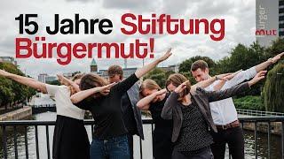 15 Jahre Stiftung Bürgermut