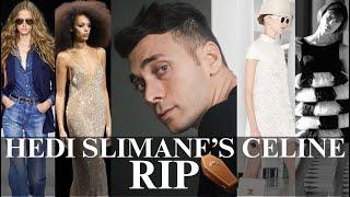 RIP Hedi Slimane's Celine ️ Top 10 Collections