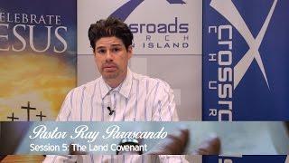 Session 5 - The Land Covenant