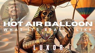 Are Luxor Balloon Rides Safe? This Is The Reality vs Myth!