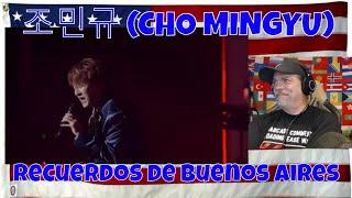 Recuerdos de Buenos Aires - 조민규(CHO MINGYU) [Official Live Clip] - REACTION