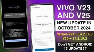 Vivo V25 & V23 New Update in October 2024 | Vivo V25 14.2.19.2 Update | Vivo V23 14.2.14.3 Update