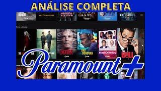 Paramount+ (Paramount Plus) - Análise e Demonstração Completa