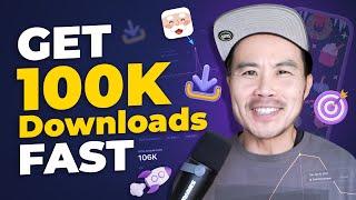 GET 100k Downloads FAST with This Proven App Hack! (Part 1)