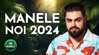 Manele 2024 NOI  Cele Mai Noi Hituri Manele  Top Manele Noi 2024