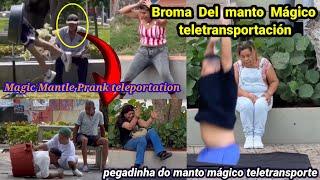 Broma del manto mágico 🪄 teletransportación /Pegadinha do manto mágico teletransporte / prank telepo