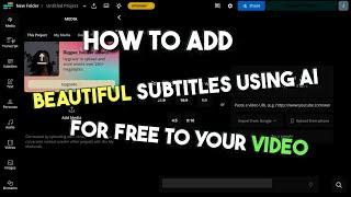 Add beautiful AI subtitles to your video for free no watermark
