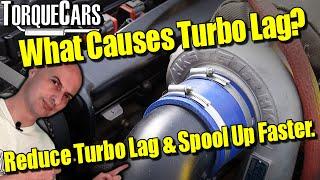 What Is Turbo Lag & How To Avoid it. Causes of turbo lag & how to reduce it.