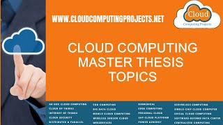 Cloud Computing Master Thesis Topics | Cloud Computing PhD Thesis Topics