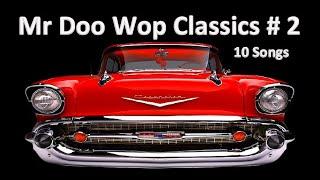 Mr Doo Wop Classics #2