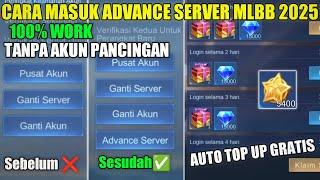 CARA MASUK ADVANCE SERVER MOBILE LEGENDS 2025! TANPA AKUN PANCINGAN ADVANCE SERVER MLBB DIJAMIN BISA