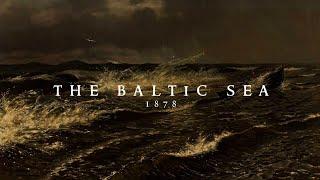 The Baltic Sea, 1878