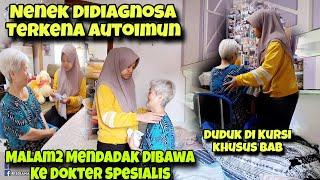 TERNYATA NENEK DIDIAGNOSIS AUTOIMUN ‼️KASIHAN SEKALI,SEMOGA CEPAT MEMBAIK