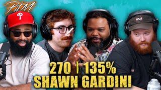 135% feat. Shawn gardini | PitM #270