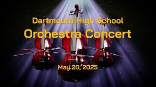 Dartmouth High School Orchestra Spring Concert 2025