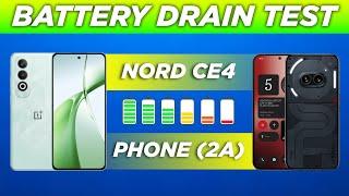 OnePlus Nord CE4 vs Nothing Phone (2a) Battery Test | Display Test, Benchmarks, Performance, Gaming