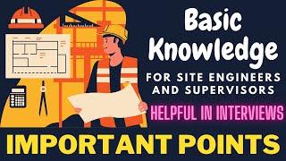 Important & Basic Knowledge for civil Engineers|Points every Civil engineer must know|Civilknowledge