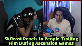 SkRossi Reacts to People Trolling Him During Ascension Games