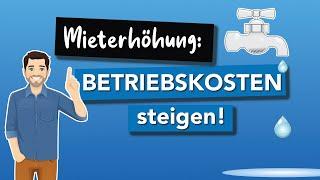 #2 MIETERHÖHUNG wegen gestiegener Betriebskosten // MEHR MIETE verlangen // Vermieter Kompass