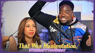 That Was Manipulation | Therapy Thursday | Jerry & Tanisha Flowers