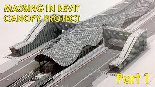 Revit Mass & Pattern Curved - Canopy of Metro Creation- Part 1/2