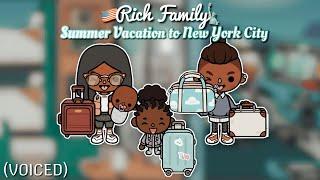 RICH FAMILY SUMMER VACATION TO NEW YORK (VOICED) l Itz Toca Naomi l Toca Life World l