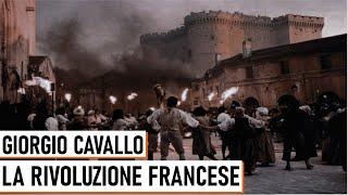 La Rivoluzione Francese - Giorgio Enrico Cavallo