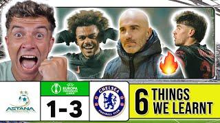 6 THINGS WE LEARNT FROM ASTANA 1-3 CHELSEA