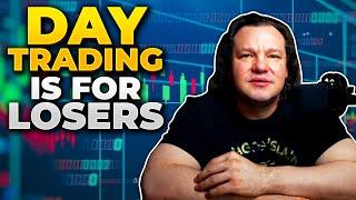 The Truth About Day Trading