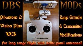 DJI Phantom 2 Vision Plus V3 RC Transmitter & Range Extender modification tutorial - How To