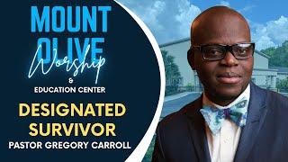 Designated Survivor | Pastor Gregory Carroll