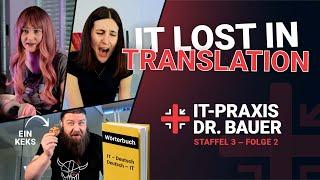 IT-Praxis Dr. Bauer | Staffel 3 - Folge 2 | IT ist eine Fremdsprache