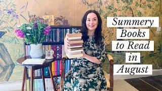 Brilliant Books to Read in August / Seasonal Reading Guide / A Late Summer Book List