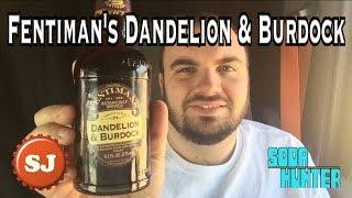 SJSH: Fentiman's Dandelion & Burdock