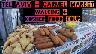 Tel Aviv - Carmel Market - Places to visit in Israel - Kosher food and Walking Tour