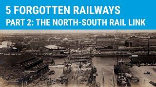The North-South Rail Link - Melbourne's Missing Railway