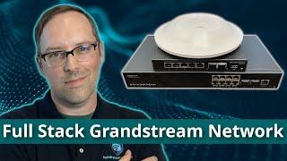 Full Stack Grandstream Network!