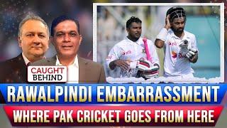 Rawalpindi Embarrassment | Where Pakistan Cricket Goes From Here | Caught Behind