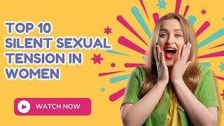 Top 10 Silent Signs Of Sexual Tension Attraction|Psychology Facts about Human Behavior