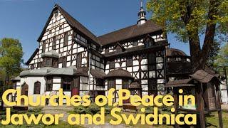 Exploring the Churches of Peace in Jawor and Świdnica, Poland