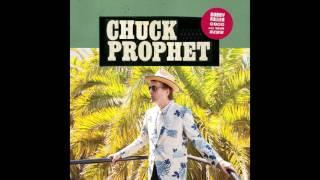 Chuck Prophet - “Bobby Fuller Died For Your Sins” (Official Audio)